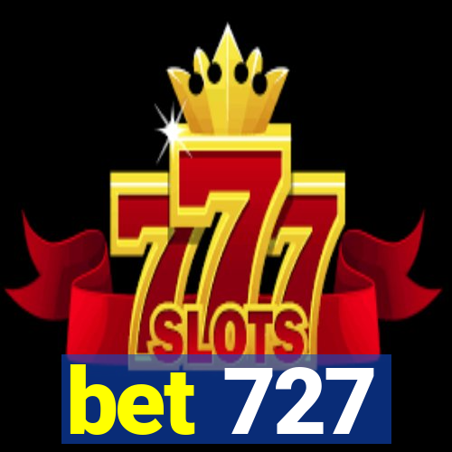 bet 727